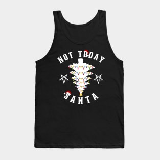 Not-today-santa Tank Top